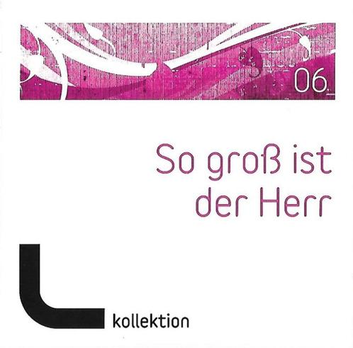 CD-sale VARIOUS - So Groß Ist Der Herr - Kollektion 06 NIEUW, Cd's en Dvd's, Cd's | Religie en Gospel, Zo goed als nieuw, Gospel
