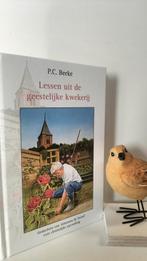 Beeke, P.C. ; Lessen uit de geestelijke kwekerij, Ophalen of Verzenden, Gelezen, Christendom | Protestants