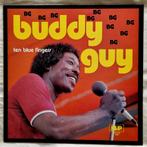 BUDDY GUY - 'Ten Blue Fingers' (UK-persing, 1985), Ophalen of Verzenden, Blues