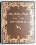 The importance of Holland seen from the air, Ophalen of Verzenden