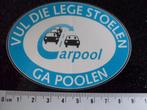 sticker Carpool logo vul die lege stoelen ga poolen, Verzenden, Zo goed als nieuw, Auto of Motor