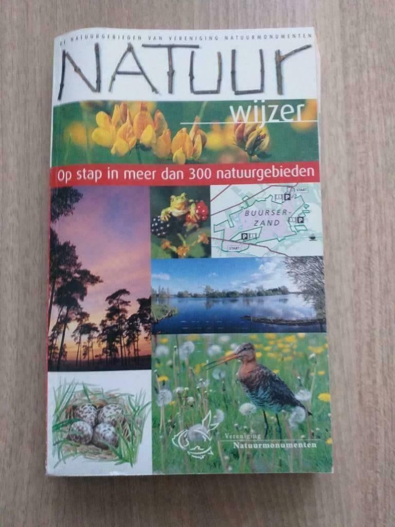 Natuurwijzer. Op stap in meer dan 300 natuurgebieden., Boeken, Verzenden, Gelezen, Natuur algemeen