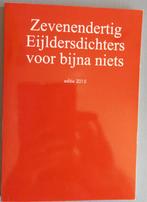 Zevenendertig Eijldersdichters voor bijna niets, bundel 2015, Ophalen of Verzenden, Zo goed als nieuw