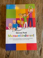 Steven Pont - Mensenkinderen!, Boeken, Ophalen of Verzenden, Steven Pont, Ontwikkelingspsychologie, Zo goed als nieuw