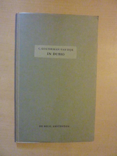 C. Golterman - van Dijk - In dubio, Ophalen of Verzenden, Zo goed als nieuw