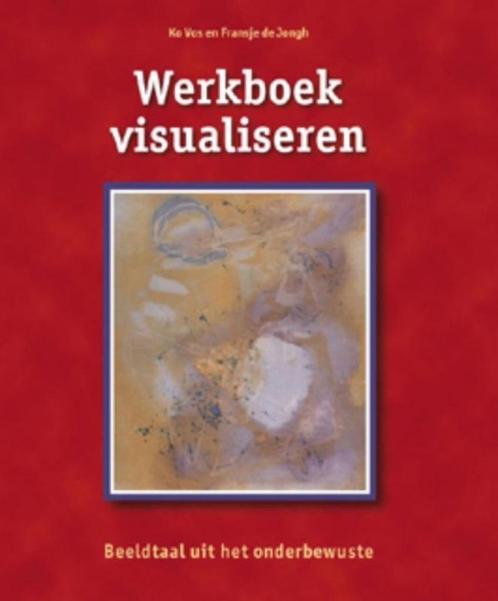 WERKBOEK VISUALISEREN - Ko vos en fransje de jongh - NIEUW, Boeken, Esoterie en Spiritualiteit, Nieuw, Ophalen of Verzenden