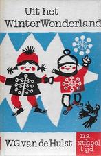 W G v d Hulst: Uit het WinterWonderland, Boeken, Ophalen of Verzenden, Gelezen, Fictie algemeen