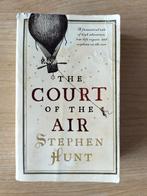 The Court of the Air - Stephen Hunt, Gelezen, Fictie, Ophalen of Verzenden, Stephen Hunt