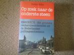 Op zoek naar de onderste steen (2004; vuurwerkramp Enschede), Ophalen of Verzenden, 20e eeuw of later, Gelezen