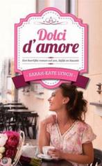 Sarah Kate Lynch - Dolci D 'Amore, Boeken, Romans, Nieuw, Ophalen of Verzenden
