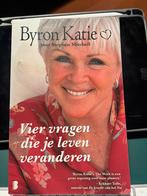 Byron Katie - Vier vragen die je leven veranderen, Boeken, Ophalen of Verzenden, Gelezen, Spiritualiteit algemeen, Achtergrond en Informatie