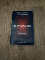 De Indringster - Tineke Beishuizen & Annette Heffels, Ophalen of Verzenden, Zo goed als nieuw, Overige onderwerpen