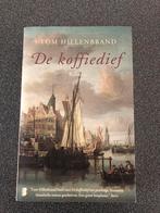 DE KOFFIEDIEF. HISTORISCHE ROMAN, Boeken, Romans, T HILLENBRAND, Ophalen of Verzenden, Zo goed als nieuw, Nederland