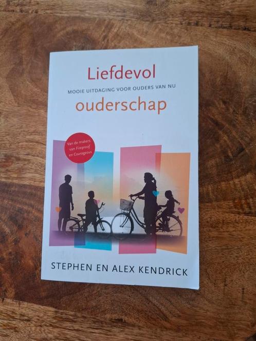 Alex Kendrick - Liefdevol ouderschap, Boeken, Zwangerschap en Opvoeding, Zo goed als nieuw, Zwangerschap en Bevalling, Ophalen of Verzenden