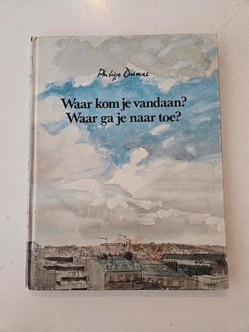 Waar kom je vandaan? Waar ga je naartoe? - Philippe Dumas beschikbaar voor biedingen