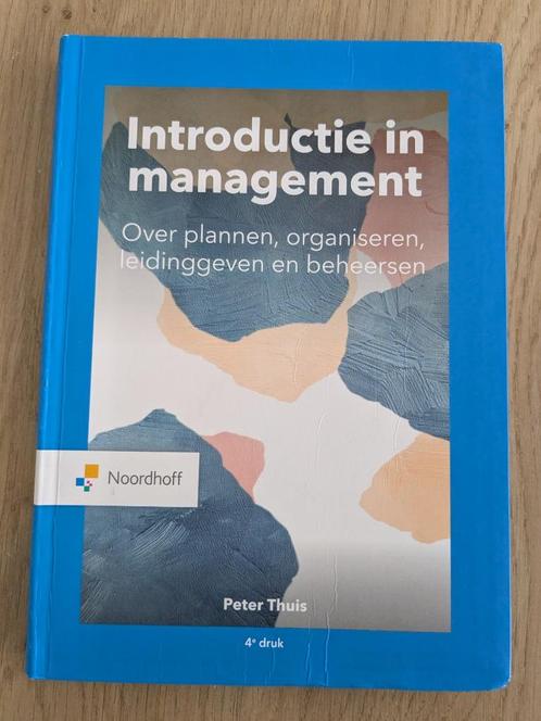 Introductie in management - 4e druk, Boeken, Economie, Management en Marketing, Gelezen, Economie en Marketing, Ophalen