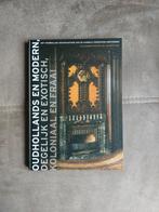 Oud Hollands en modern, degelijk en exotisch (Art Deco), Ophalen of Verzenden, Zo goed als nieuw, Architectuur algemeen, A. Westrand en J. Dob