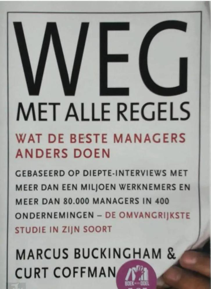 Weg met alle regels (wat de beste managers anders doen), Boeken, Economie, Management en Marketing, Zo goed als nieuw, Management