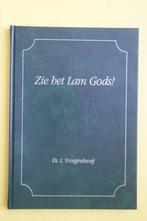 Ds. L. Vroegindeweij, ZIE HET LAM GODS, Boeken, Ophalen of Verzenden, Nieuw