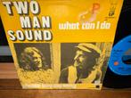 Two Man Sound - What Can I Do - Vinyl Single, 7 inch, Single, Ophalen of Verzenden, Zo goed als nieuw