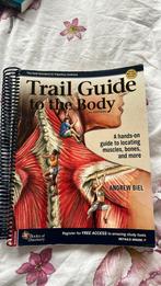 Trail guide to the body - Andrew Biel, Boeken, Ophalen of Verzenden, Zo goed als nieuw, Overige niveaus, Engels