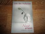 Loes den Hollander - nooit alleen, Boeken, Ophalen of Verzenden, Zo goed als nieuw, Nederland