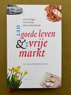Het goede leven & de vrije markt, Gelezen, Ad Verbrugge, Ophalen of Verzenden, Cultuurfilosofie