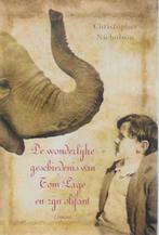 De wonderlijke geschiedenis van Tom Page en zijn olifant, Ophalen of Verzenden, Zo goed als nieuw