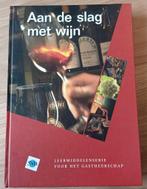 N. Minkjan-Veenhuizen - Aan de slag met wijn, N. Minkjan-Veenhuizen; Peter Klosse, Ophalen of Verzenden, Zo goed als nieuw
