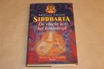 Siddharta Deel 1 — De Vlucht uit het Koninkrijk, Boeken, Ophalen of Verzenden, Gelezen