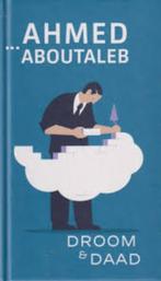 Ahmed Aboutaleb: Droom & Daad, Ophalen of Verzenden, Zo goed als nieuw, Sociale psychologie, Ahmed Aboutaleb