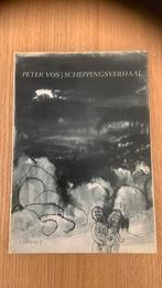 Scheppingsverhaal van Peter Vos, Gelezen, Ophalen of Verzenden, Peter Vos, Schilder- en Tekenkunst