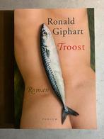 Ronald Giphart - Troost, Boeken, Literatuur, Ronald Giphart, Ophalen of Verzenden, Zo goed als nieuw