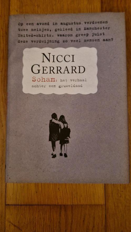Soham: het verhaal achter de gruweldaad - Nicci Gerrard, Boeken, Thrillers, Zo goed als nieuw, Ophalen of Verzenden