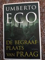 Umberto Eco De Begraafplaats van Praag, Ophalen of Verzenden, Zo goed als nieuw