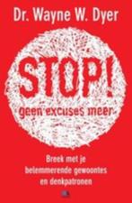 Dr Wayne W Dyer - Stop geen excuses meer, Boeken, Esoterie en Spiritualiteit, Ophalen of Verzenden, Nieuw, Overige typen