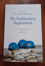 Charlef Brantz - De Srebrenica-dagboeken, Ophalen of Verzenden, Zo goed als nieuw, Charlef Brantz; Herman Spinhof