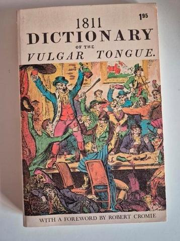 1811 Dictionary of the Vulgar Tongue beschikbaar voor biedingen