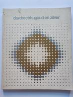 T40 Dordrecht Dordt Goud en Zilver Simon van Gijn, Ophalen of Verzenden, Goud