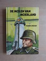 Pleun R. Troost - De molen van Moerland, Ophalen of Verzenden, Zo goed als nieuw