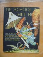 De school in het bos. A.Holst. 1e druk. 1944, Ophalen of Verzenden, Gelezen, Holst