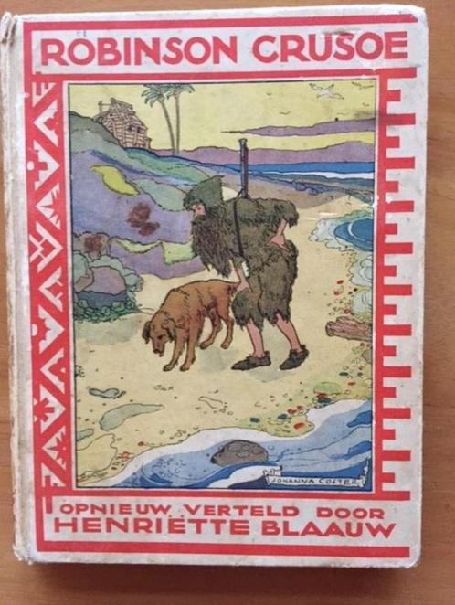 Robinson Crusoe Henriëtte Blaauw Veggel's De wereld, Antiek en Kunst, Antiek | Boeken en Bijbels, Ophalen of Verzenden