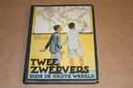 Plaatjesalbum - Twee zwervers door de grote wereld - 1936, Gelezen, Ophalen of Verzenden, Plaatjesalbum