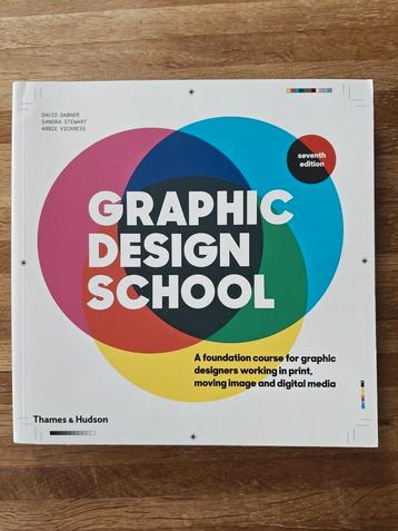 Graphic Design School: A Foundation Course for Graphic Desig beschikbaar voor biedingen