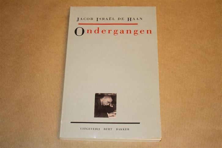 Ondergangen. Jacob Israe͏̈l de Haan., Boeken, Literatuur, Gelezen, Ophalen of Verzenden