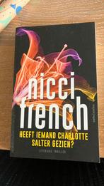 Nicci French - Heeft iemand Charlotte Salter gezien?, Boeken, Thrillers, Ophalen of Verzenden, Nicci French, Zo goed als nieuw