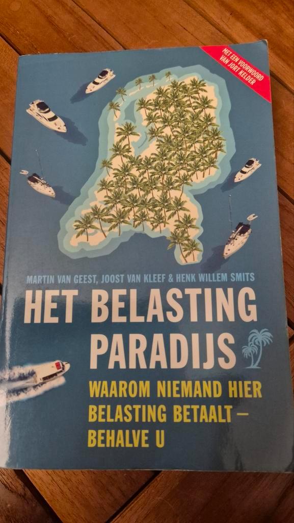 Het Belastingparadijs - Waarom Niemand Betaalt, Boeken, Politiek en Maatschappij, Zo goed als nieuw, Juridisch en Recht, Nederland