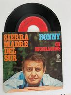 Ronny  – Sierra Madre Del Sur(piraat) 1970, Overige genres, 7 inch, Single, Ophalen of Verzenden