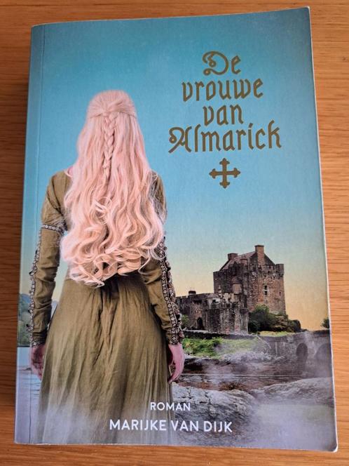 Marijke van Dijk - De vrouw van Almarick, Boeken, Historische romans, Zo goed als nieuw, Ophalen of Verzenden