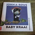 Baby Kraai - John A Rowe - De vierwindstreken prentenboek, Gelezen, Ophalen of Verzenden